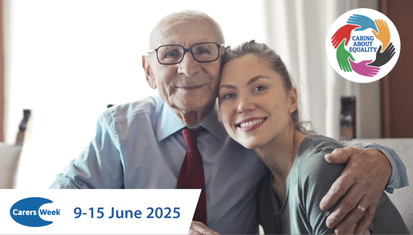 Carers Week 2025 – ‘Caring about Equality’
