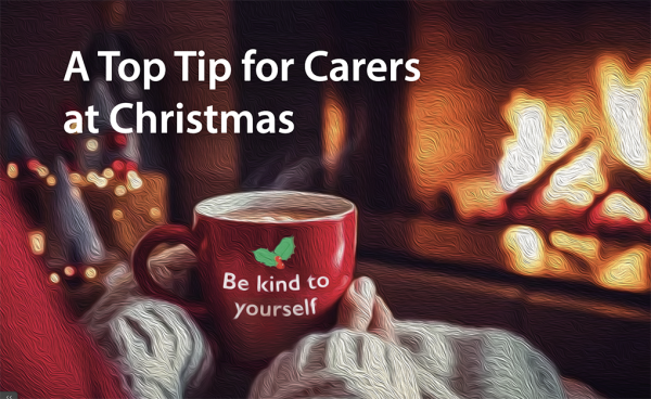 A Christmas Top Tip for Carers