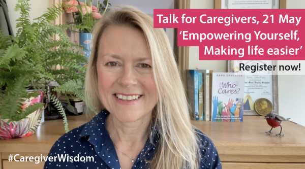  ‘Empowering Yourself, Making life easier’ – Caregivers talk, 21 May